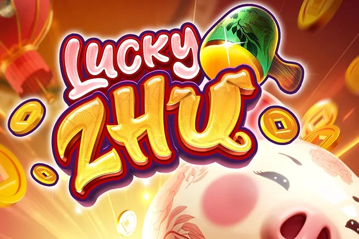 玩 Lucky Zhu